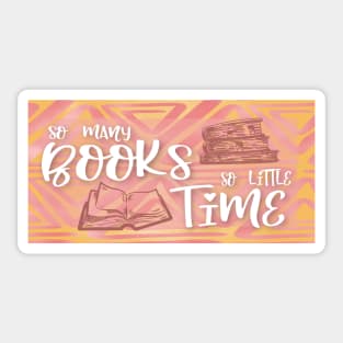 So many books so little time Sticker